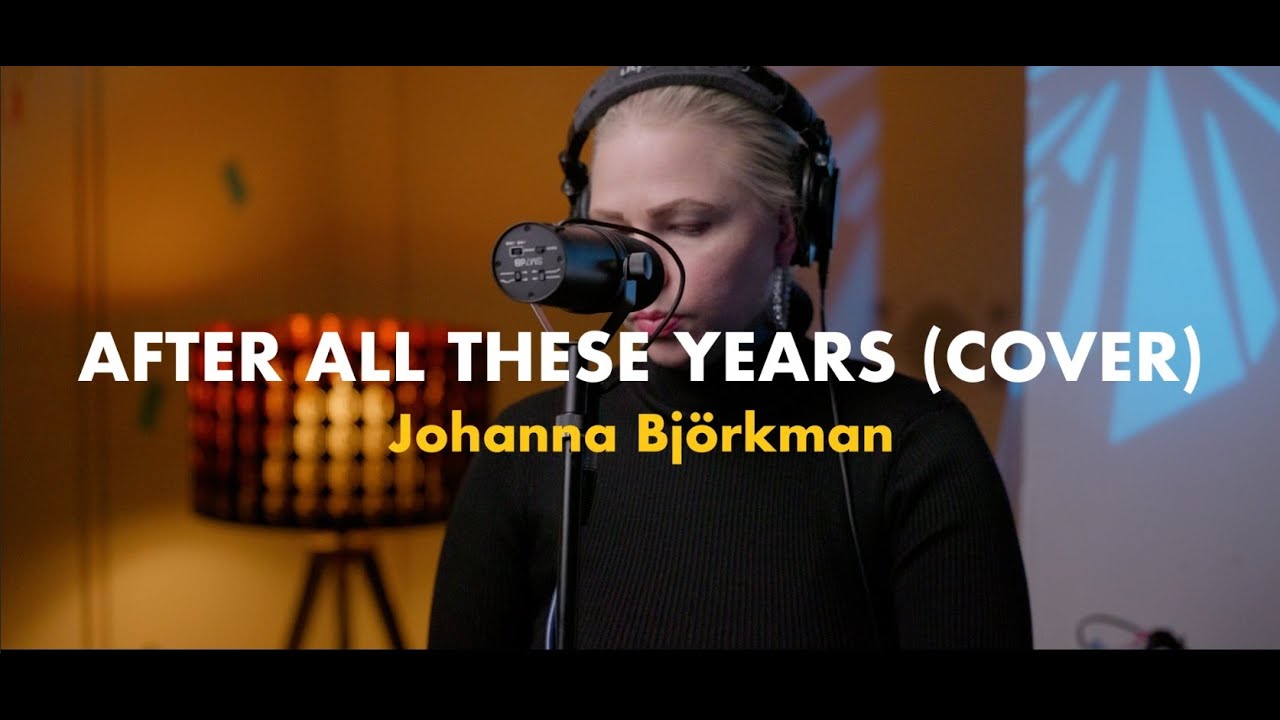 Johanna Björkman — After All These Years (cover) music video